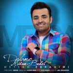 Download Music Meysam Ebrahimi – Delamo Midam Behet