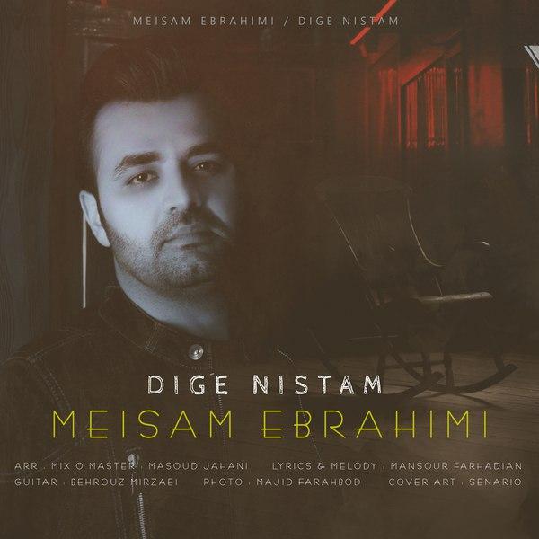Download New Music By  Meysam Ebrahimi Called Dige Nistam