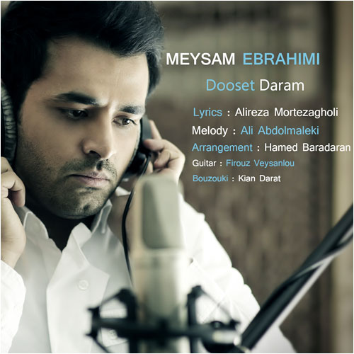 Download New Music By  Meysam Ebrahimi Called Dooset Saram