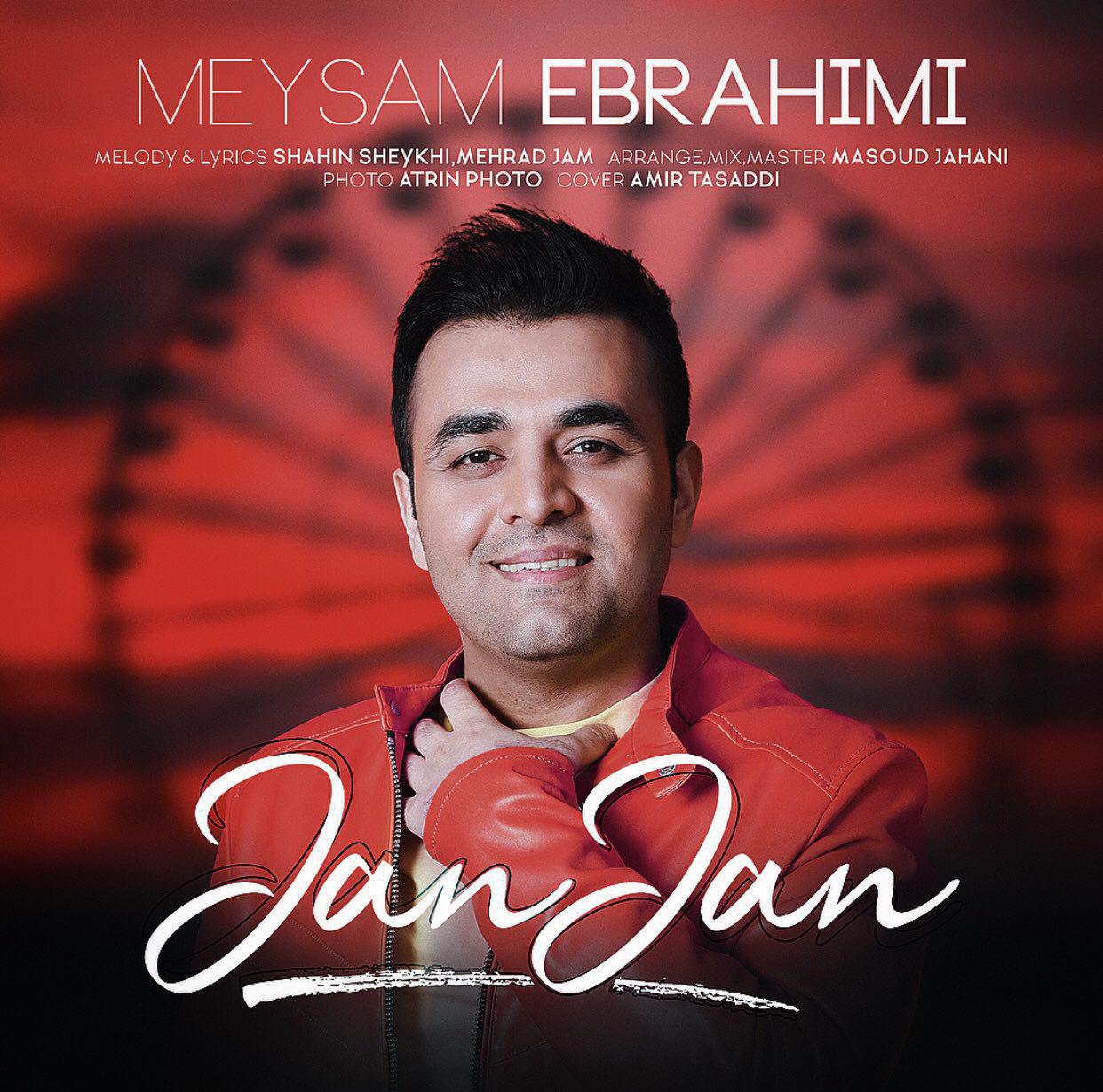 Download New Music By  Meysam Ebrahimi Called Jan Jan