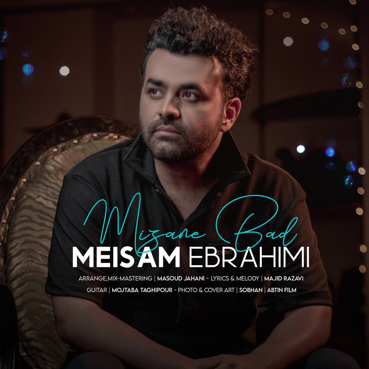 Download New Music By  Meysam Ebrahimi Called Mizane Bad