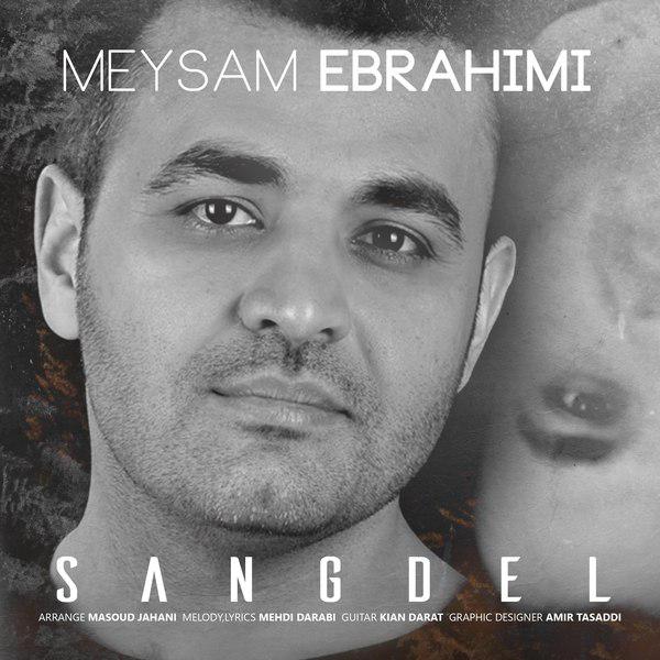 Download New Music By  Meysam Ebrahimi Called Sangdel