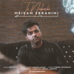 Download Music Meysam Ebrahimi – To Nabashi