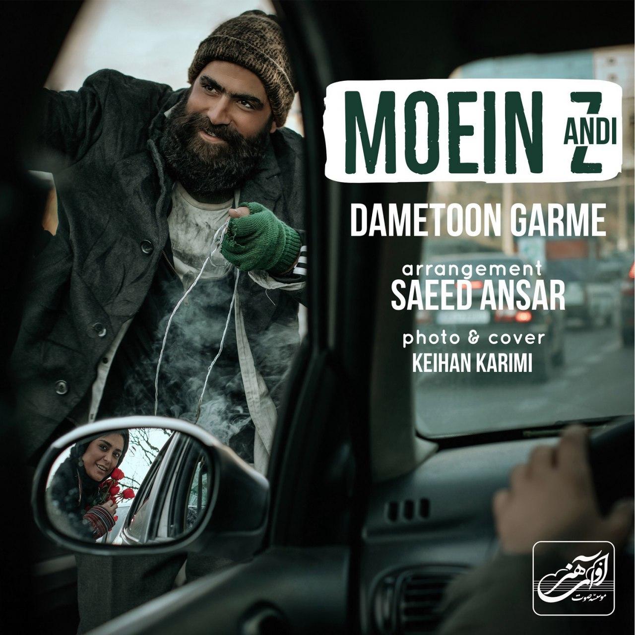 Download New Music By  Moein Z Called Dametoon Garme