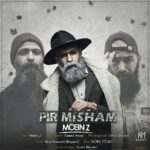 Download Music Moein Z - Pir Misham 2 Download Music Moein Z – Pir Misham