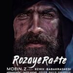 Download Music Moein Z – Roozaye Rafte Remix