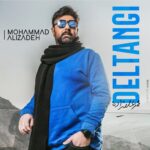 Download Music Mohammad Alizadeh – Deltangi