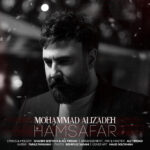Download Music Mohammad Alizadeh – Hamsafar