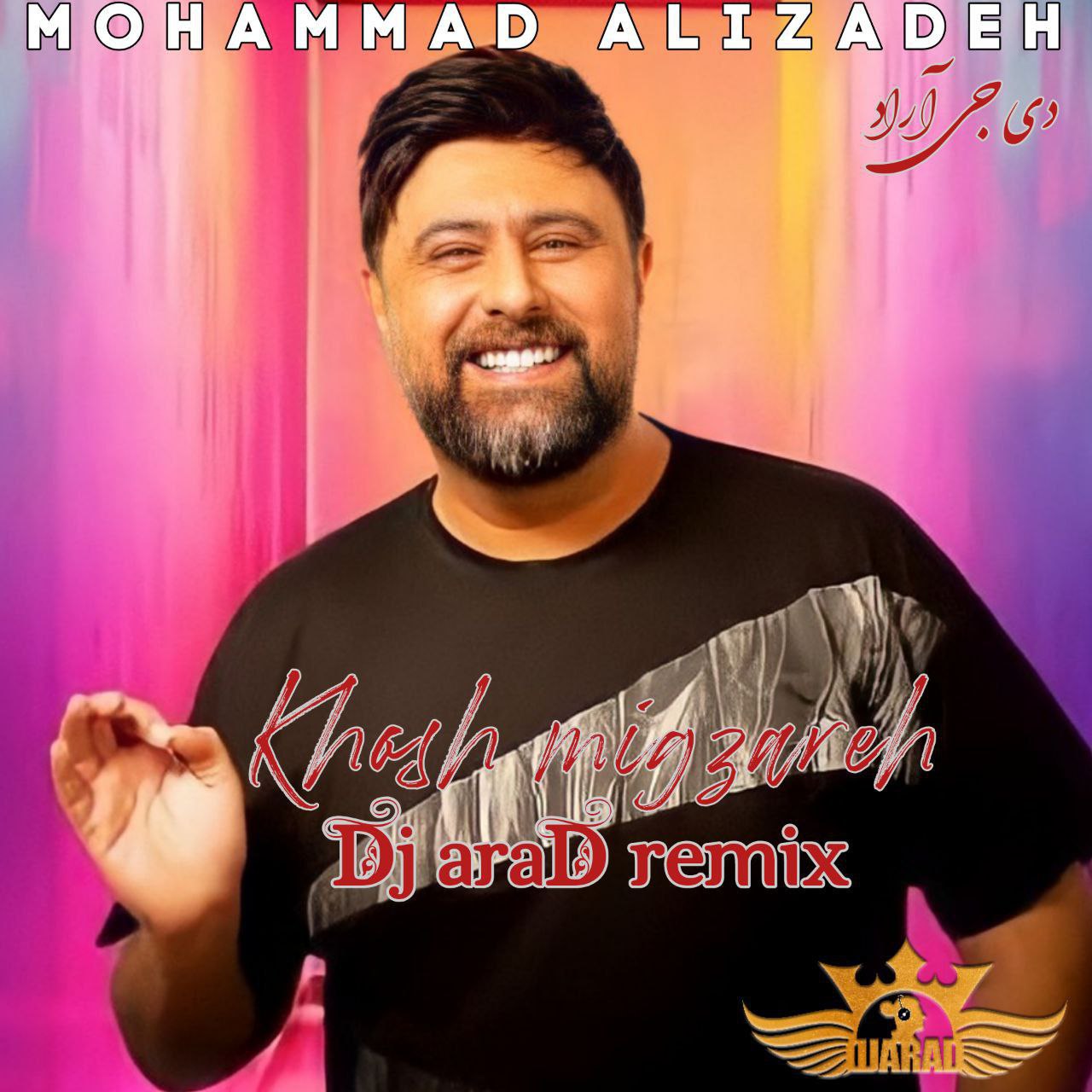 Download New Music By  Mohammad Alizadeh Called Khosh Migzare (DJ Arad Remix)