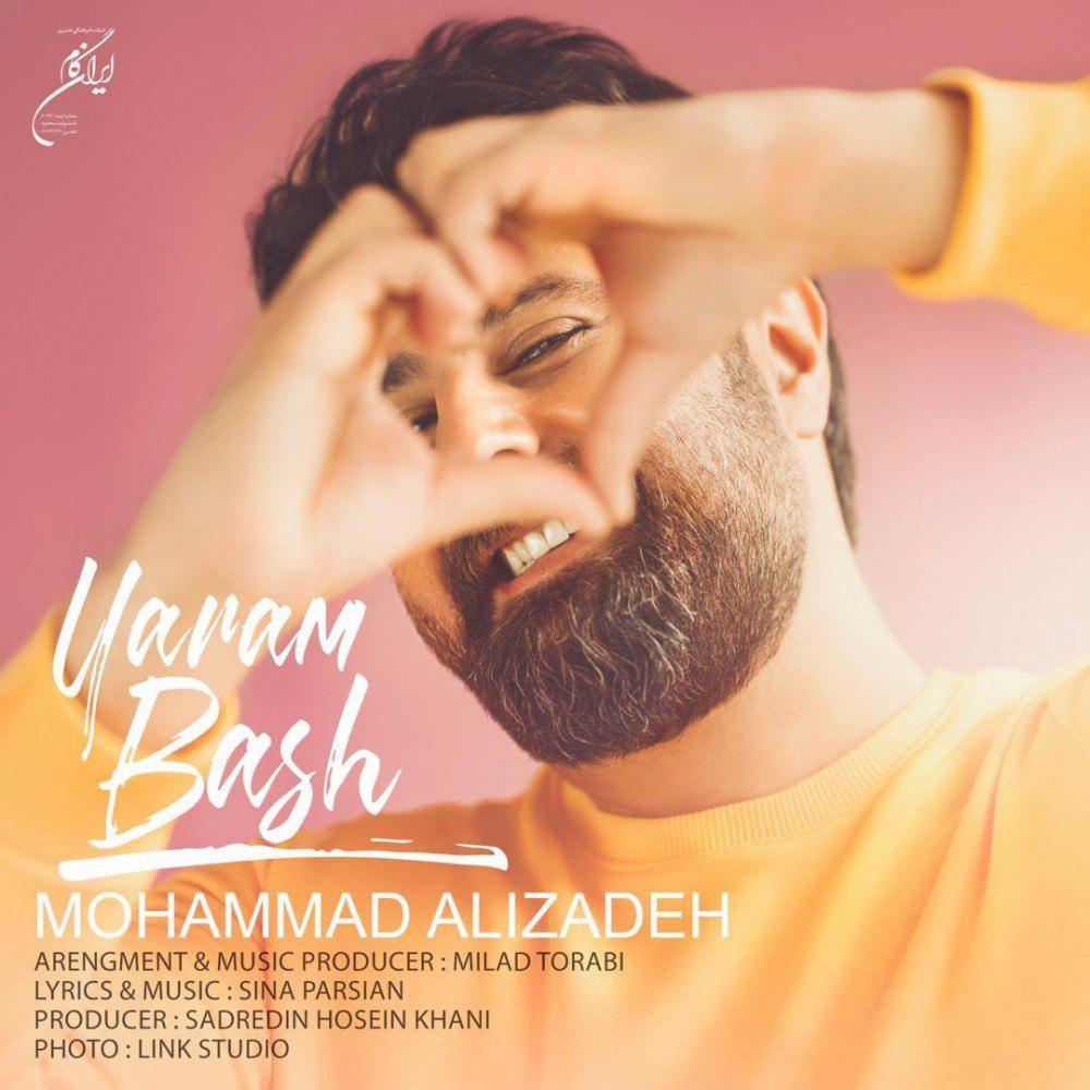 Download Music Mohammad Alizadeh - Yaram Bash 1 Download New Music By Mohammad Alizadeh Called Yaram Bash