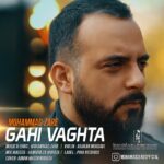 Download Music Mohammad Zare – Gahi Vaghta (New Version)