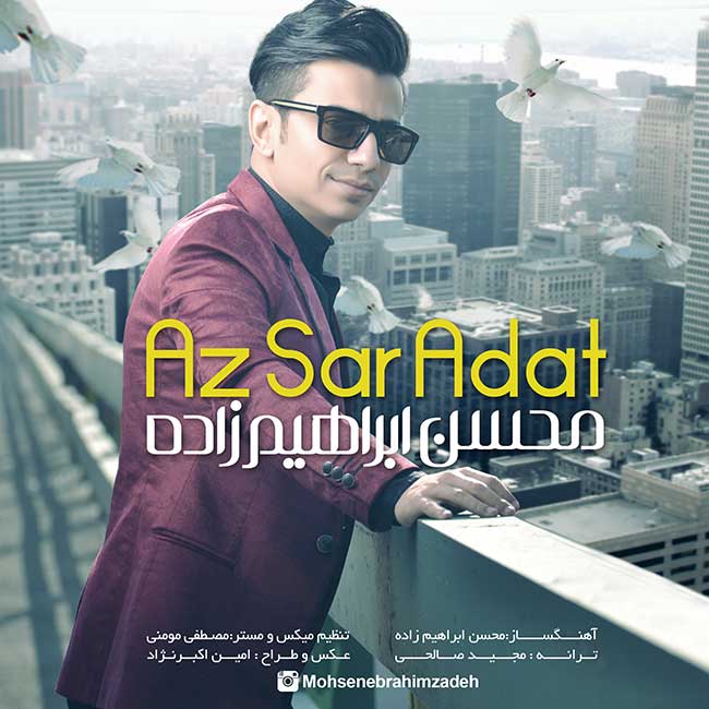 Download New Music By  Mohsen Ebrahimzadeh Called Az Sare Adat