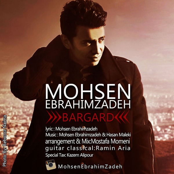 Download Music Mohsen Ebrahimzadeh - Bargard 10 Download New Music By Mohsen Ebrahimzadeh Called Bargard