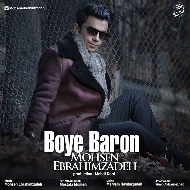 Download New Music By  Mohsen Ebrahimzadeh Called Boye Baron