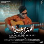 Download Music Mohsen Ebrahimzadeh - Delam Azat Shekaste 2 Download Music Mohsen Ebrahimzadeh – Delam Azat Shekaste