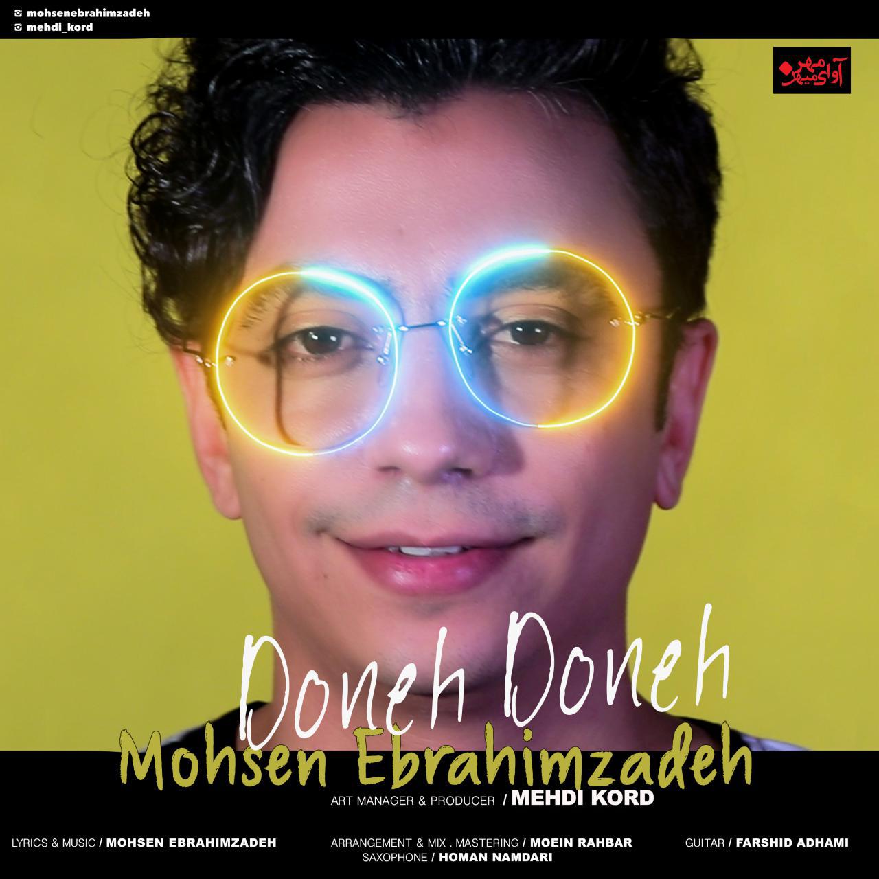 Download New Music By  Mohsen Ebrahimzadeh Called Doneh Doneh