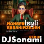 Download Music Mohsen Ebrahimzadeh – Leyli (Dj Sonami Remix)