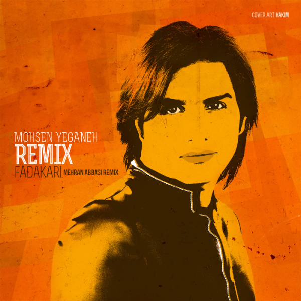 Download New Music By  Mohsen Yeganeh Called Fadakari |Mehran Abbasi Remix