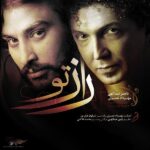 Download Music Naser Abdollahi – Raaze To (Ft Mehrdad Nosrati)