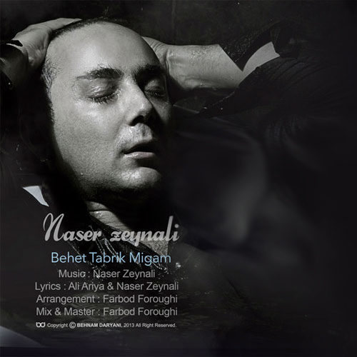 Download New Music By  Naser Zeynali Called Behet Tabrik Migam