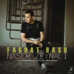 Download Music Naser Zeynali – Faghat Bash
