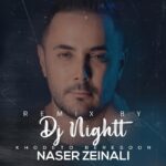 Download Music Naser Zeynali – Khodeto Beresoon (Dj Nightt Remix)
