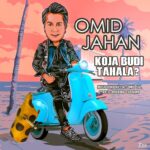 Download Music Omid Jahan - Koja Budi Tahala 2 Download Music Omid Jahan – Koja Budi Tahala