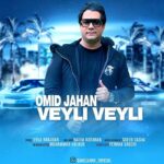 Download Music Omid Jahan – Veyli Veyli