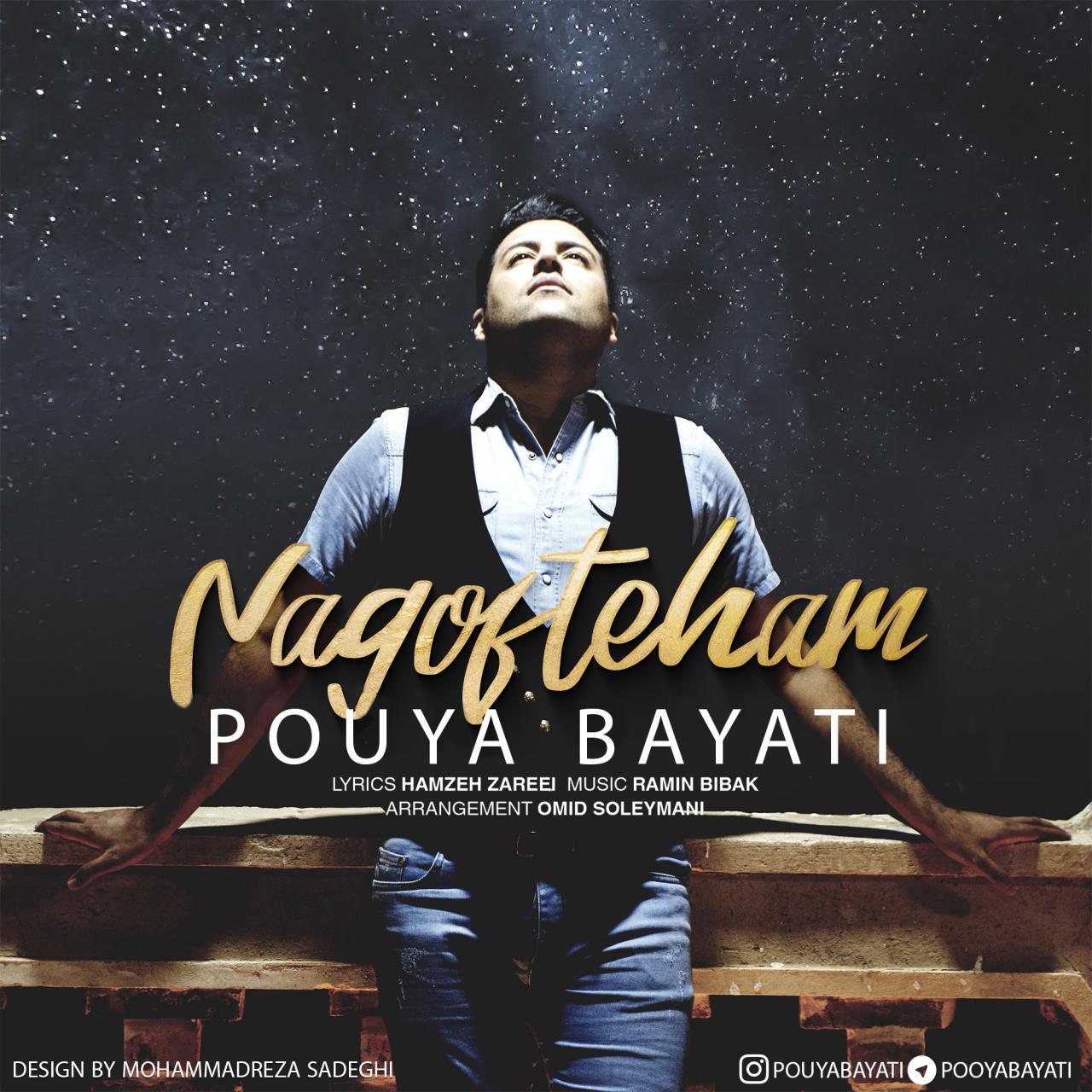 Download New Music By  Pouya Bayati Called Nagofteham