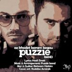 Download Music Puzzle Band – Az Khodet Baram Begoo