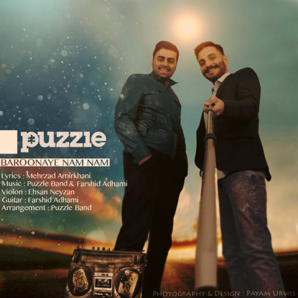 Download New Music By  Puzzle Band Called Baroonaye Nam Nam