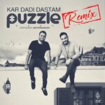 Download Music Puzzle Band - Kar Dadi Dastam (Dj Vicolo Remix) 2 Download Music Puzzle Band – Kar Dadi Dastam (Dj Vicolo Remix)