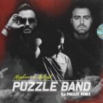 Download Music Puzzle Band – Maghror o Ashegh (DJ Phellix Remix)
