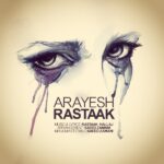 Download Music Rastaak – Arayesh