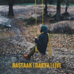 Download Music Rastaak - Darya (Live) 2 Download Music Rastaak – Darya (Live)