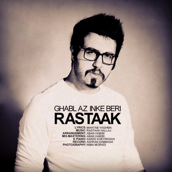 Download Music Rastaak - Ghabl Az Inke Beri 1 Download New Music By Rastaak Called Ghabl Az Inke Beri