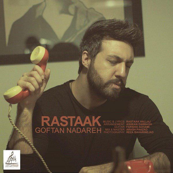 Download New Music By  Rastaak Called Goftan Nadareh
