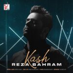 Download Music Reza Bahram - Kash 2 Download Music Reza Bahram – Kash