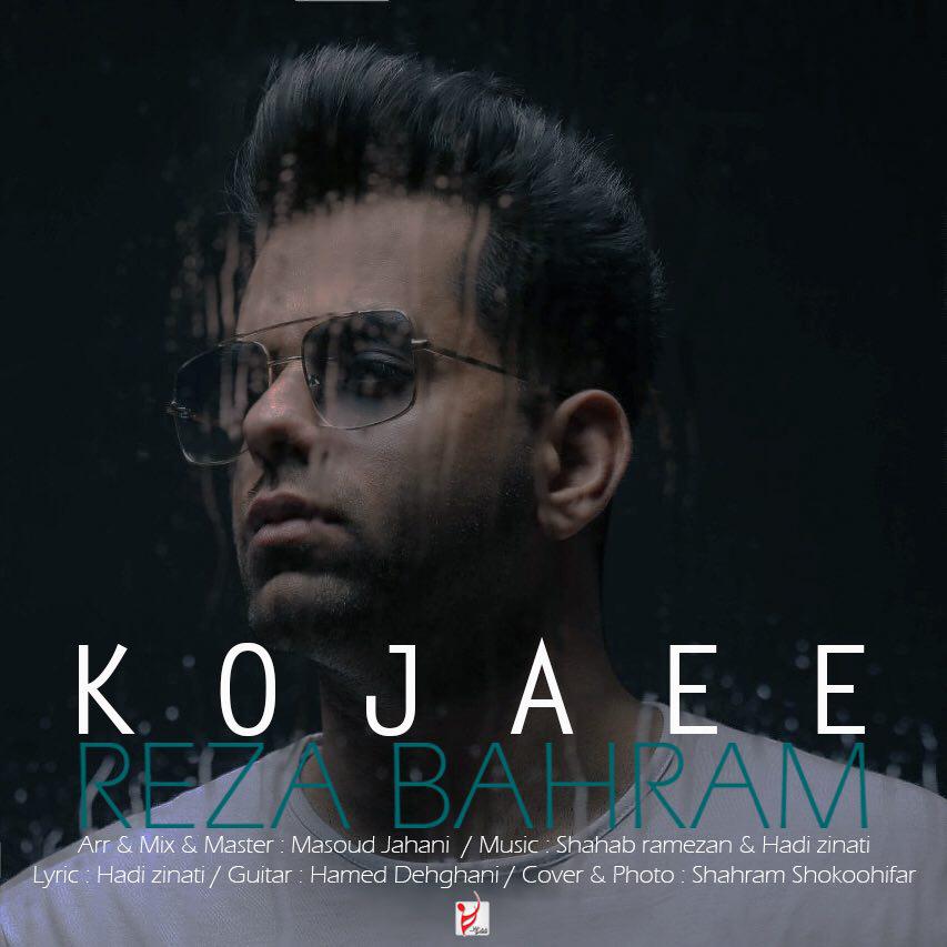 Download New Music By  Reza Bahram Called Kojaee