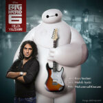 Download Music Reza Yazdani – Big Hero 6