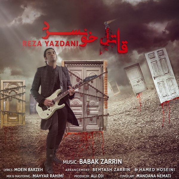 Download New Music By  Reza Yazdani Called Ghatele Khoonsard
