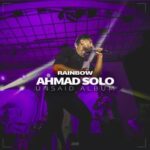 Download Music Ahmad Solo – Rainbow