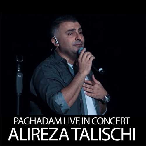 Download New Music By  Alireza Talischi Called Paghadam (Live In Concert)