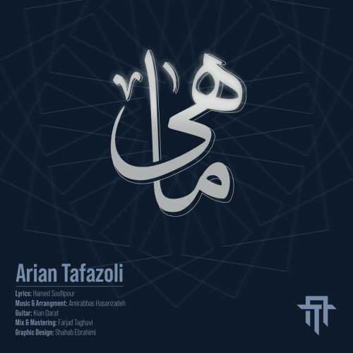 Download New Music By  Arian Tafazoli Called Mahi