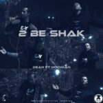 Download Music Dean , Hooman – 2 Be Shak