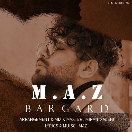 Download New Music By  MAZ Called Bargard