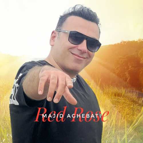 Download New Music By  Majid Aghebati Called Roze Ghermez (Red Rose)