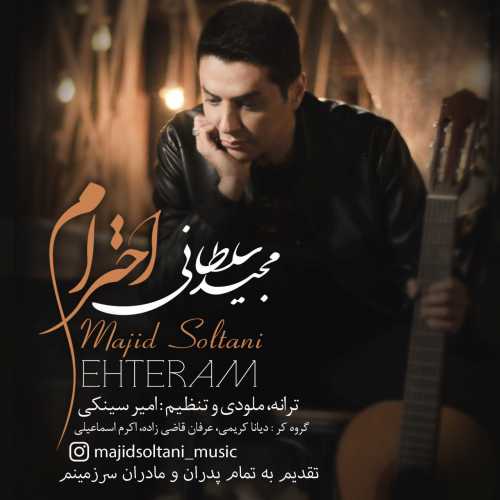 Download New Music By  Majid Soltani Called Ehteram