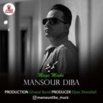 Download Music Mansour Diba – Mage Mishe