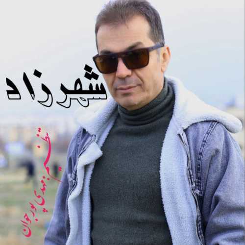 Download New Music By  Mehdi Pourjavan Called Shahrzad